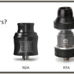 Rebuildable Atomizers – RDA, RTA & RDTA | What are they and which one is best for you?